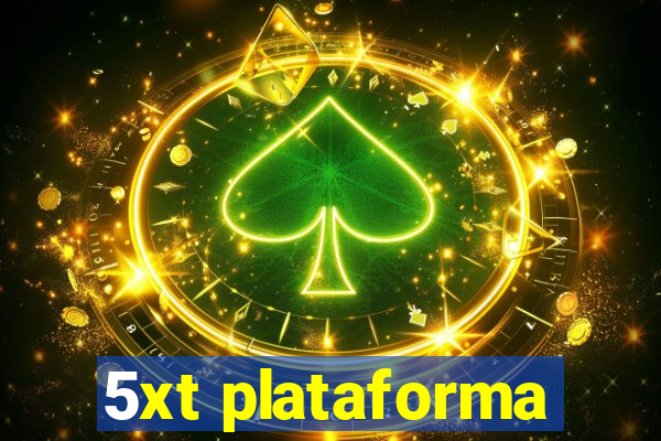 5xt plataforma